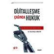 Dijitalleme anda Hukuk Yeni Teknolojilerin Hukuk Sistemlerine Etkileri Sekin Yaynevi