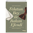 Felatun Bey ve Rakm Efendi (Gnmz Trkesiyle) Can Yaynlar