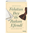 Felatun Bey ve Rakm Efendi (Aklamal Orijinal Metin) Can Yaynlar
