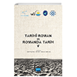 Tarihi Roman ve Romanda Tarih V Nobel Akademik Yaynclk