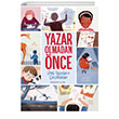 Yazar Olmadan nce: nl Yazarlarn ocukluklar Epsilon Yaynevi