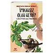mkansz Olan Neydi? Efsus Yaynlar
