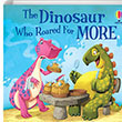 The Dinosaur who Roared For More Usborne