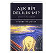 Ak Bir Delilik Mi? kinci Adam Yaynlar