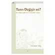 Tanr Deiir mi?;lahi Deimezlik zerine Felsefi Bir nceleme Elis Yaynlar