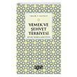 Yemek ve ehvet Terbiyesi - Kitab Kesri`-ehveteyn Rabet Yaynlar
