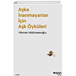 Aka nanmayanlar in Ak ykleri Can Yaynlar