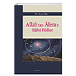 Allah`tan Alem`e lahi Fiiller Aratrma Yaynlar