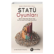 Stat Oyunlar - G ve nemli Olma Tutkusu Kurald Yaynevi