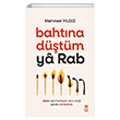 Bahtna Dtm Ya Rab! Tima Yaynlar