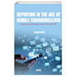 Reporting in the Age of Mobile Communication Gece Kitapl