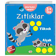 Ztlklar Yksek - Alak kartmalar Yaptr 0-6 Ya Yaynlar