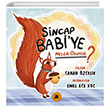 Sincap Babiye Neler Oluyor? 2E Kitap