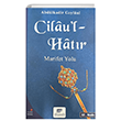 Cilau`l-Hatr Gelenek Yaynclk
