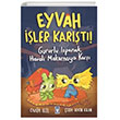 Eyvah ler Kart! Gururlu Ispanak, Haval Makarnaya Kar Tima ocuk