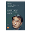 Bedene Estetik Mdahale Olgusuna (Cerrahi ve Cerrahi Olmayan Estetik lemler Ayrm zelinde) Pierre Bourdieu Perspektifinden Bakmak Nobel Bilimsel Eserler