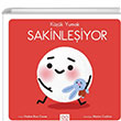 Kk Yumak - Sakinleiyor 1001 iek Kitaplar