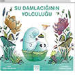 Su Damlacnn Yolculuu 1001 iek Kitaplar