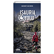 Isauria Yolu - Tuz Yolu/Via Sebasta Yry Yollar Tebeir Yaynlar