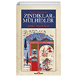 Osmanl Toplumunda Zndklar ve Mlhidler Ciltli Tima Yaynlar