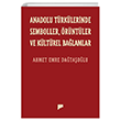 Anadolu Trklerinde Semboller, rntler ve Kltrel Balamlar Pan Yaynclk