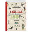 Canllar Hakknda Bilmeniz Gereken 150 Sper Akllca ey Orenda