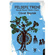 Felsefe Treni - Kk Filozof zetin zeti Dorlion Yaynlar