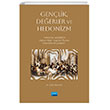 Genlik, Deerler ve Hedonizm Nobel Akademik Yaynclk