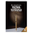 Bir Amatrn Yazma Tutkusu Sona Yaynlar