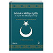 Sekler Milliyetilik 2 - 21. Yzylda Trk Milliyetiliinin Pratii Liberus Yaynlar