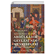 Behcet`l Esrar`n lk Trke Manzum Tercmesi: Abdlkadir Geylan`nin Menkbeleri H Yaynlar