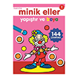 Minik Eller Yaptr Ve Boya - Pembe Kitap 0-6 Ya Yaynlar
