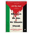 Biliyorum Bir Gn Bir lkemiz Olacak Pnar Yaynlar