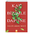 Kal Bizimle Daphne Altn Kitaplar