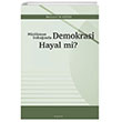 Mslman Sokanda Demokrasi Hayal mi? Aratrma Yaynlar