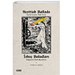 Scottish Ballads (Supernatural Folk Tales) sko Baladlar (Doast Halk Masallar) izgi Kitapevi Yaynlar