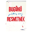 Bugn Resmetmek / Painting Today (Trke - ngilizce) Yap Kredi Yaynlar