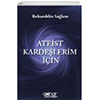 Ateist Kardelerim in Glnar Yaynlar