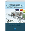Dnyada ve Trkiye`de Salk Ekonomisi Nobel Akademik Yaynclk