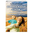 Sonsuza Kadar ocuk - Bir Annenin Otizm ve Neeyi Bulma ile lgili Anlar Nobel Akademik Yaynclk