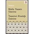 Mutlu Yaam zerine - Yaamn Ksal zerine Panama Yaynclk