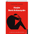 Keke Beni Anlasaydn Destek Yaynlar