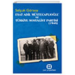 Esat Adil Mstecaplolu ve Trkiye Sosyalist Partisi (1946) Yar Yaynlar