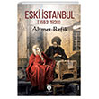 Eski stanbul (1553 - 1839) Dorlion Yaynlar