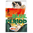 Blue Period 3. Cilt Gerekli eyler Yaynclk
