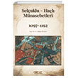 Seluklu-Hal Mnasebetleri 1097-1192 Glnar Yaynlar