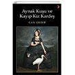 Aynak Kuu ve Kayp Kz Karde Cinius Yaynlar