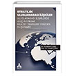Stratejik Uluslararas likiler Uluslararas likilerde G Kavram Realist Temelleri Yeniden Dnmek Uluslararas likiler Serisi No: 5 Sona Yaynlar