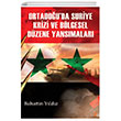 Ortadouda Suriye Krizi ve Blgesel Dzene Yansmalar Cinius Yaynlar