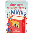 Kitap Kurdu Olmak stemeyen Maya Tima ocuk